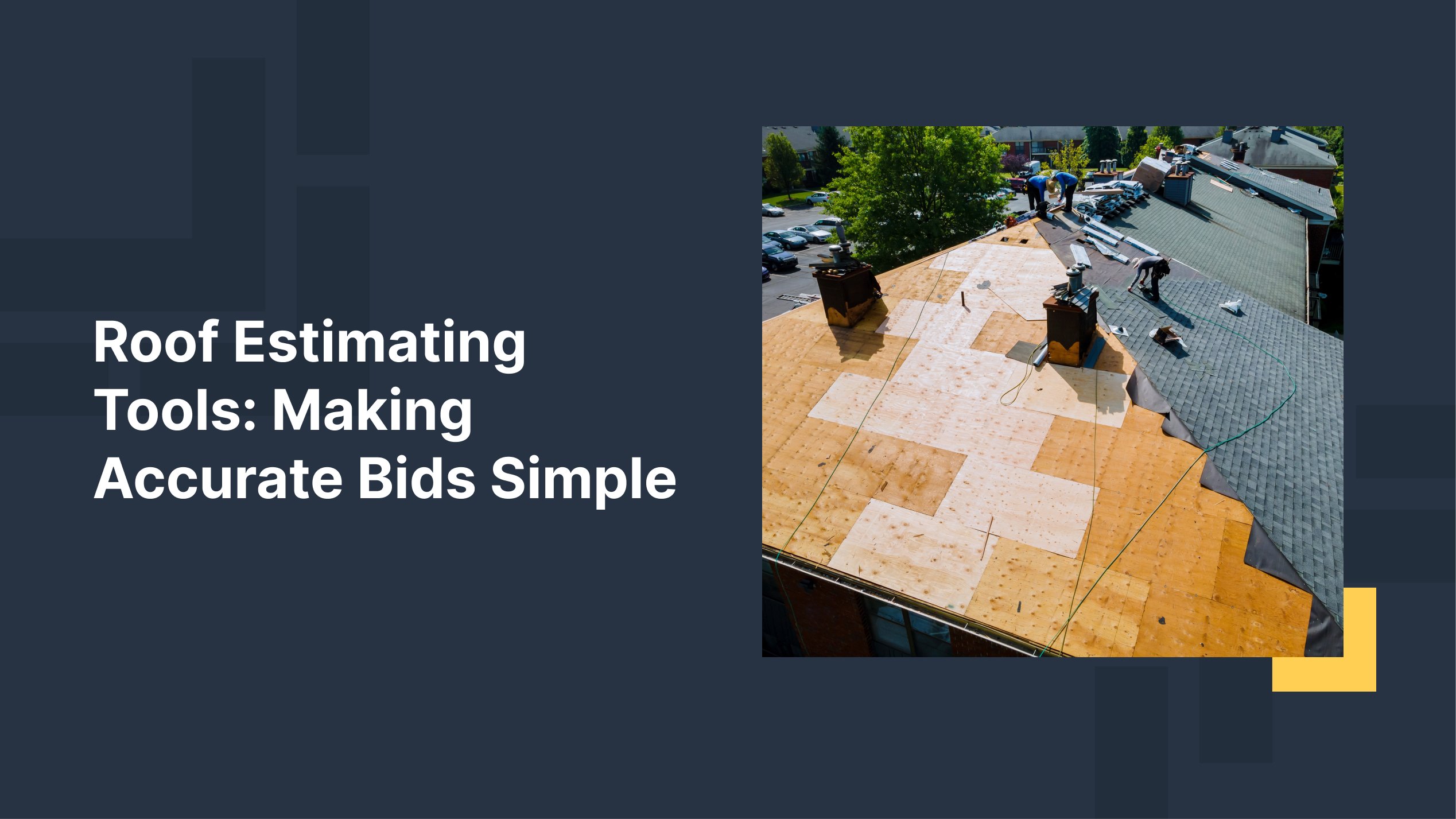 Roof Estimating Tools Making Accurate Bids Simple